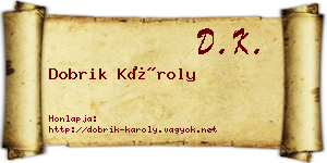 Dobrik Károly névjegykártya